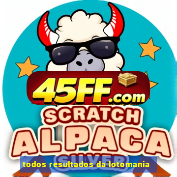 todos resultados da lotomania